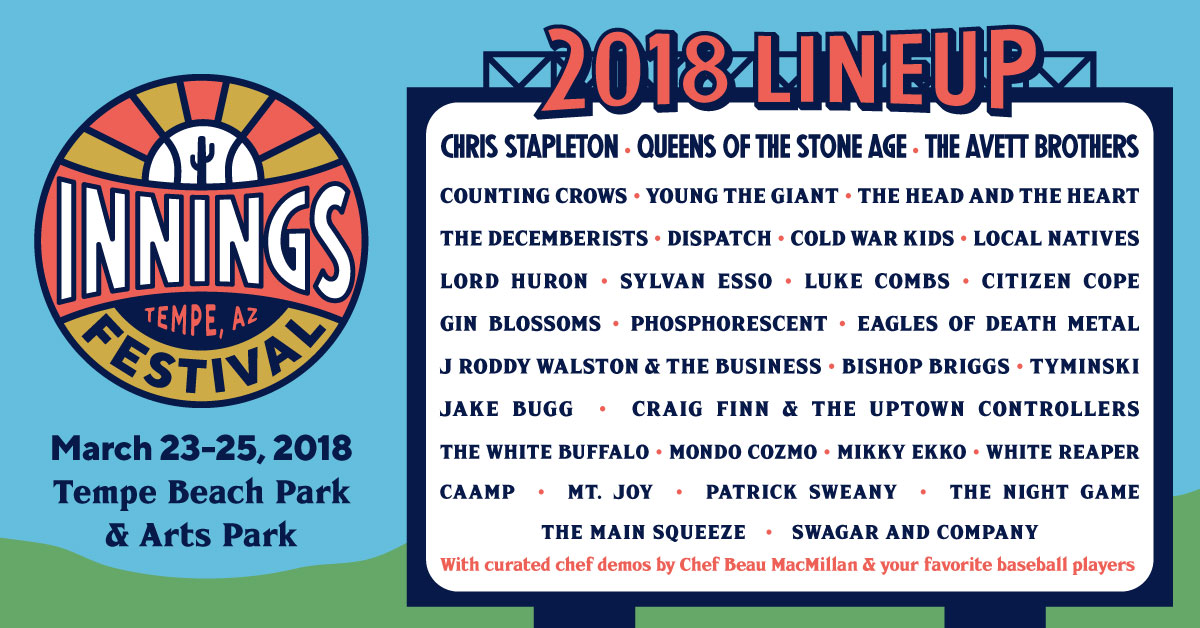 Chris Stapleton, Queens of the Stone Age and the Avett Brothers To Headline  Inaugural Innings Festival at Tempe Beach Park & Arts Park March 23-25,  2018 - Live Nation Entertainment