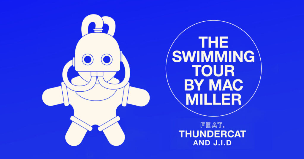 Mac Miller Announces Fall The Swimming Tour With Thundercat And J.I.D ...