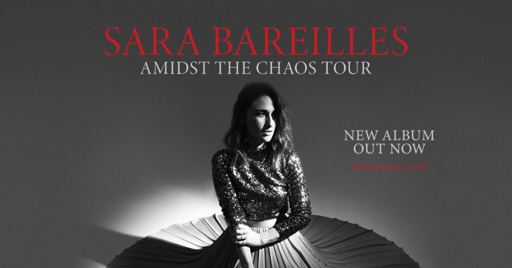 Sara Bareilles Announces Her Much Anticipated Amidst The Chaos Tour Live Nation Entertainment 6343