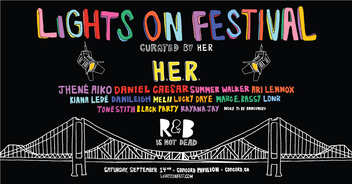 H.E.R. ANNOUNCES INAUGURAL LIGHTS ON IN CONCORD, CA ON SATURDAY, SEPTEMBER 14 – Live Nation Entertainment