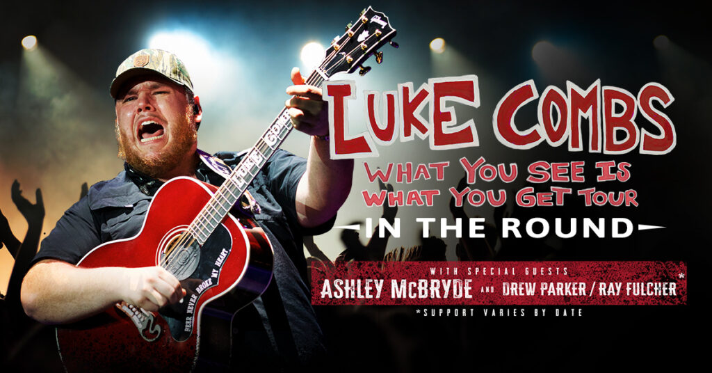 Luke Combs Extends 'What You See Is What You Get Tour' - Live Nation ...