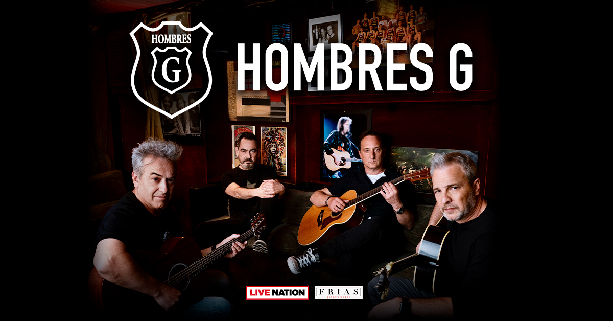 Hombres G Announce 2022 USA Tour Live Nation Entertainment