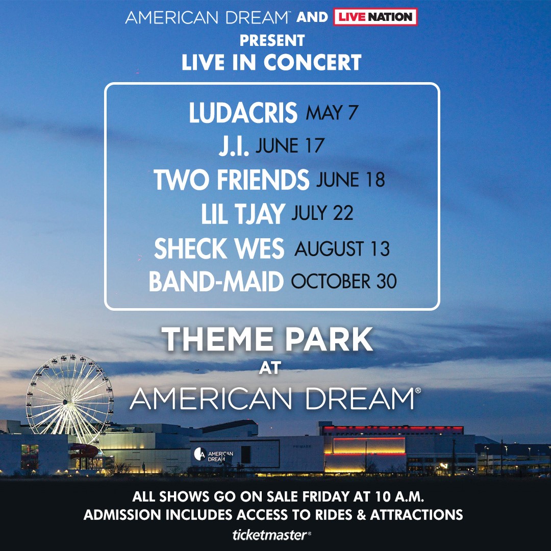 American Dream in partnership with Live Nation brings a series of