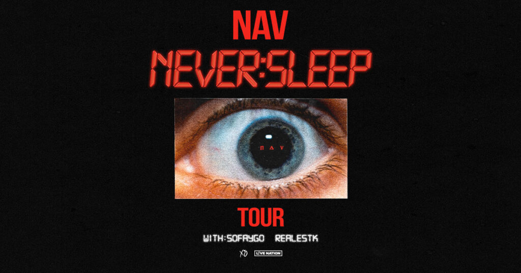NAV Announces Never Sleep ‘23 Tour Live Nation Entertainment