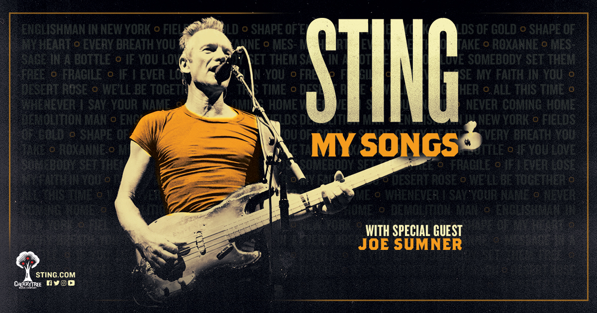Sting My Songs 2023 Critically Acclaimed World Tour Comes To North