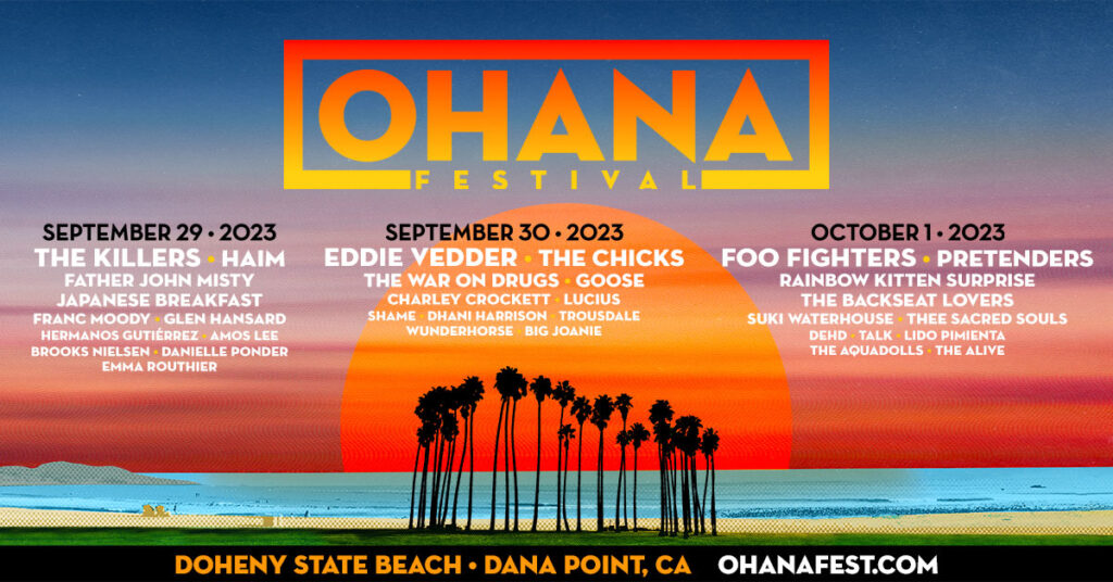 Eddie Vedder, Foo Fighters & The Killers To Headline Ohana Festival