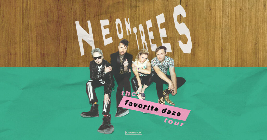 Neon Trees Announce Fall 2023 The Favorite Daze Tour Live Nation
