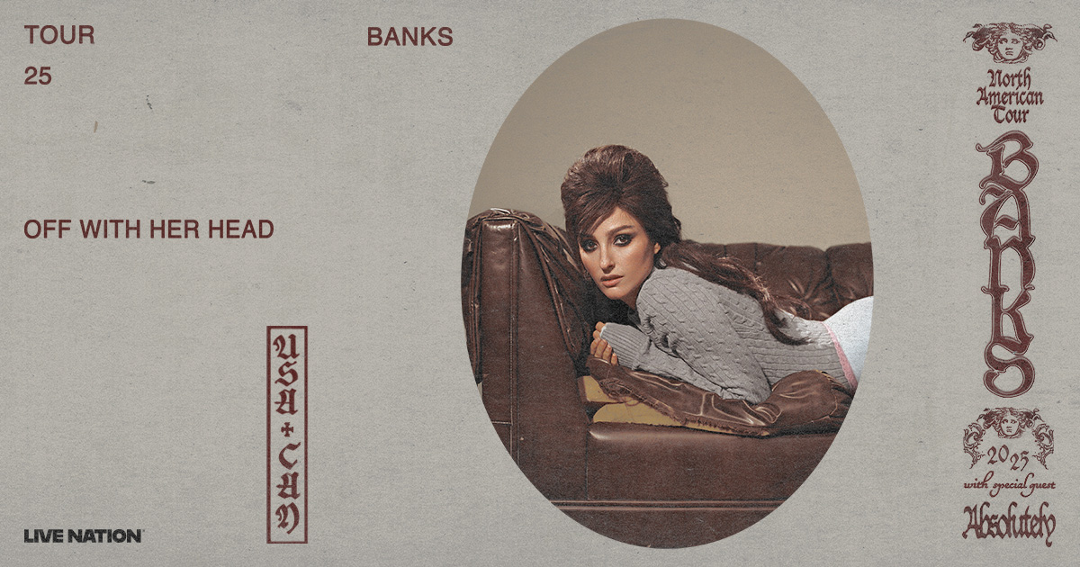 BANKS - Off With Her Head Tour